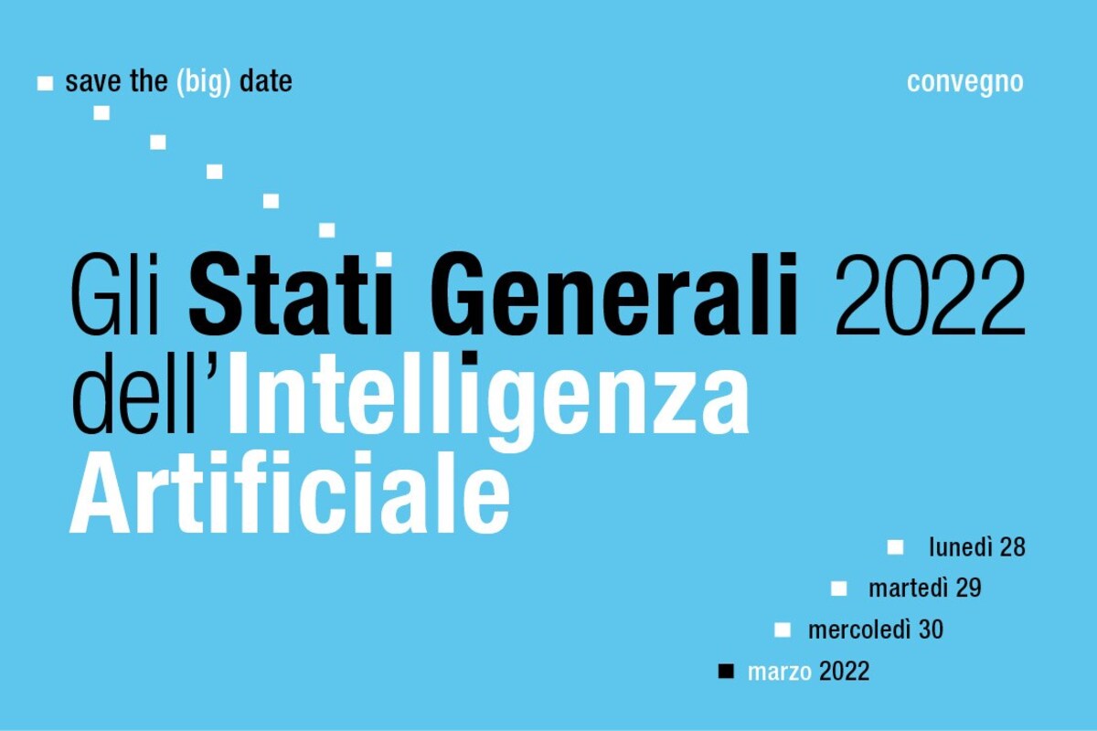 Gli Stati Generali 2022 dell'Intelligenza Artificiale
