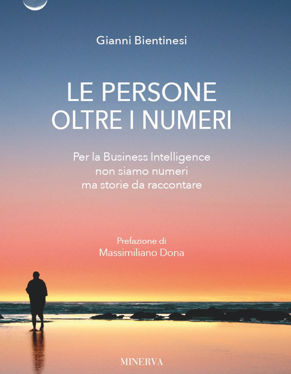 Libro Le persone oltre i numeri - Gianni Bientinesi