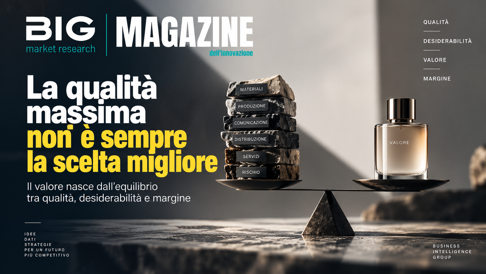 La qualità massima non è sempre la scelta migliore